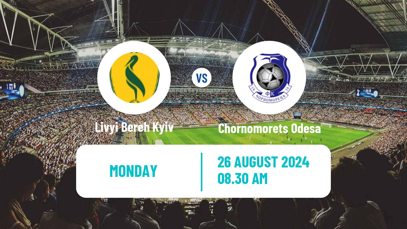 Soccer Ukrainian Premier League Livyi Bereh Kyiv - Chornomorets Odesa