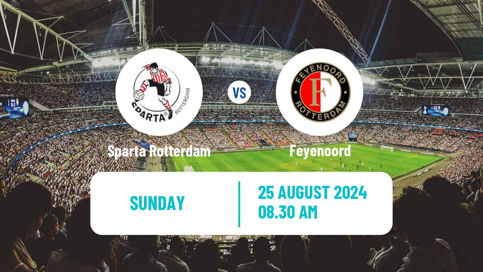 Soccer Dutch Eredivisie Sparta Rotterdam - Feyenoord