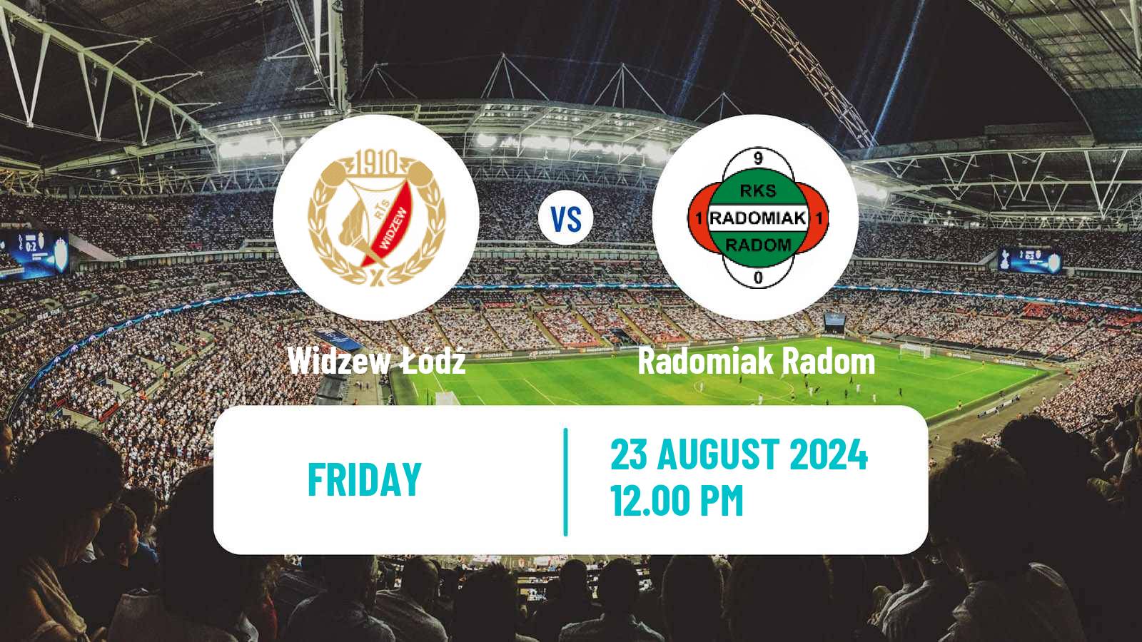 Soccer Polish Ekstraklasa Widzew Łódź - Radomiak Radom