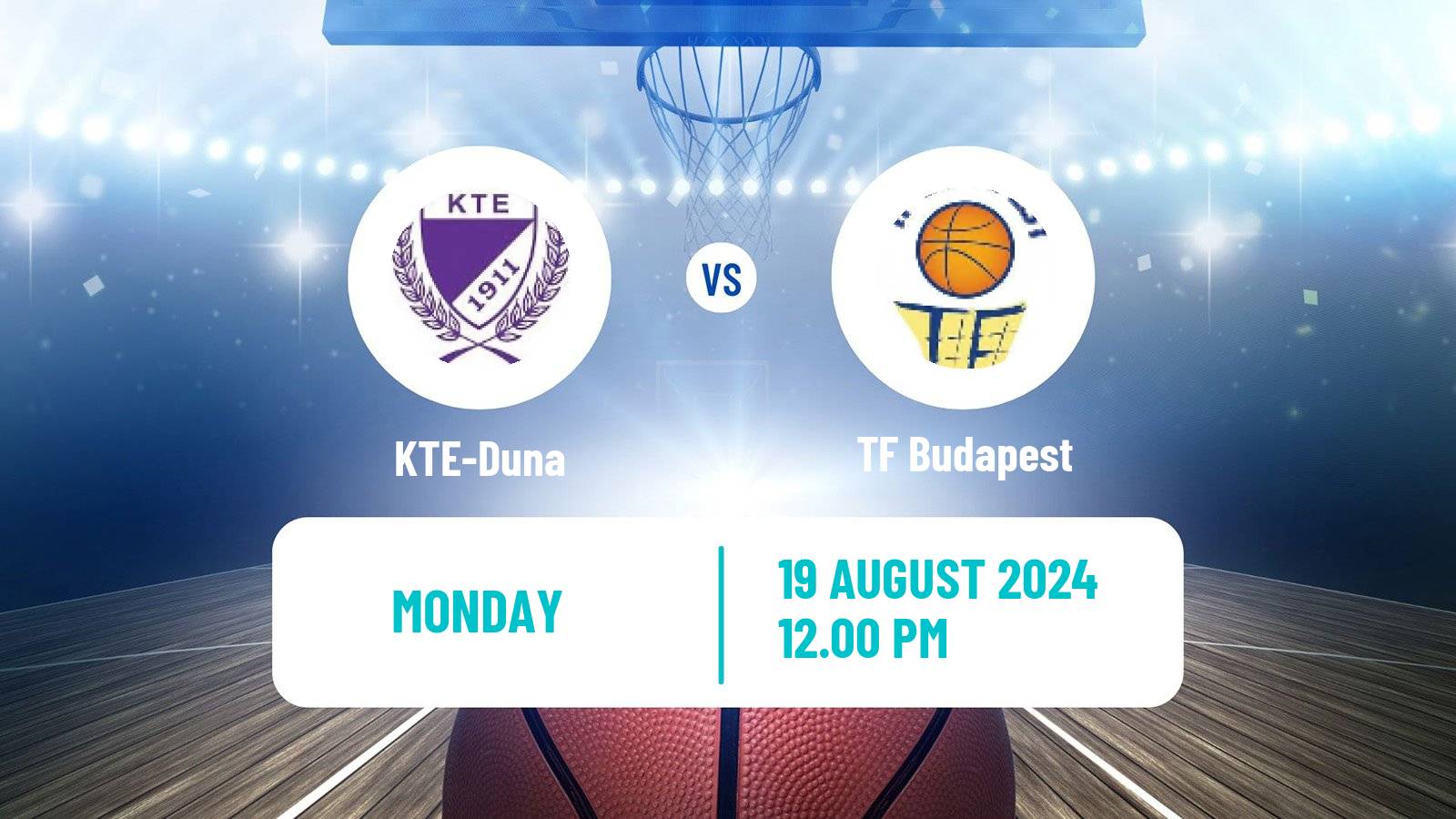 Basketball Club Friendly Basketball KTE-Duna - TF Budapest