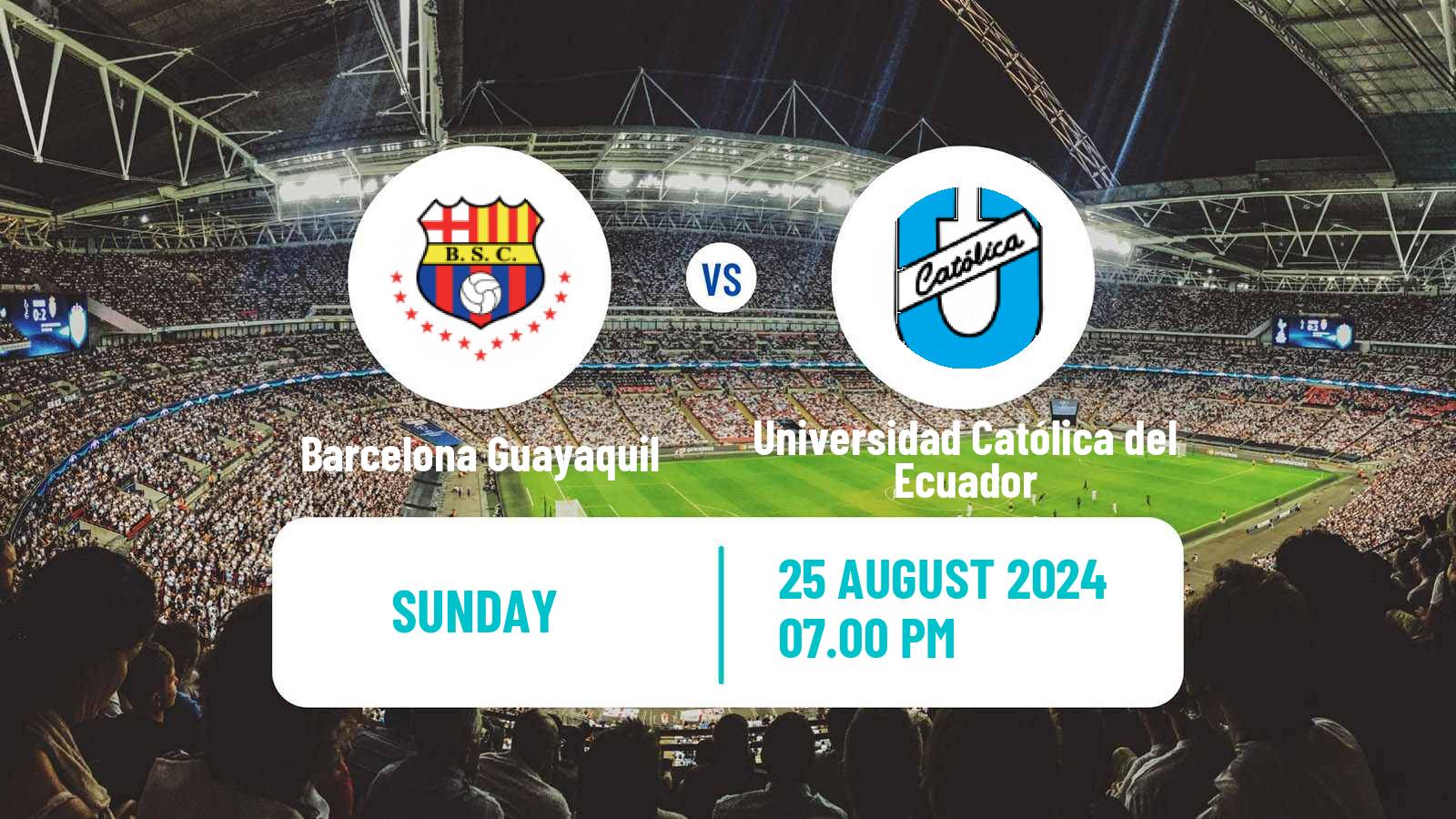 Soccer Ecuadorian Liga Pro Barcelona Guayaquil - Universidad Católica del Ecuador