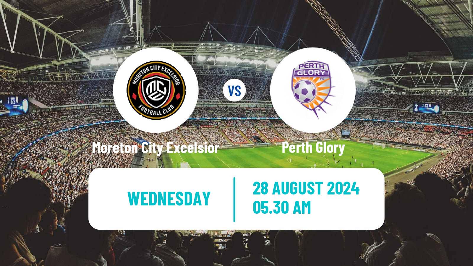 Soccer Australian Cup Moreton City Excelsior - Perth Glory