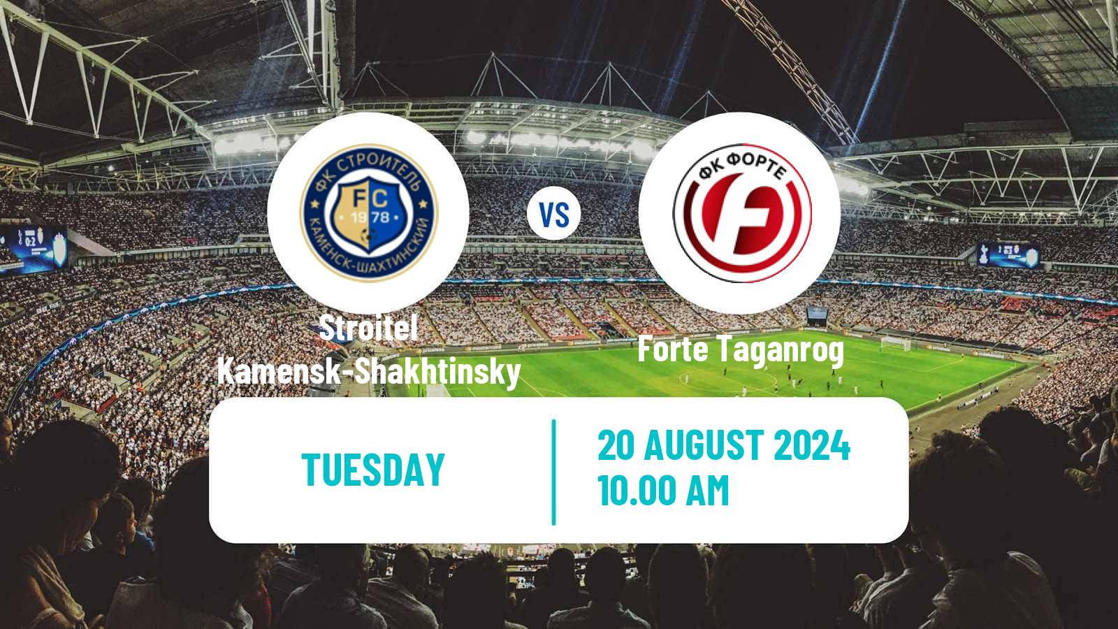 Soccer Russian Cup Stroitel Kamensk-Shakhtinsky - Forte Taganrog