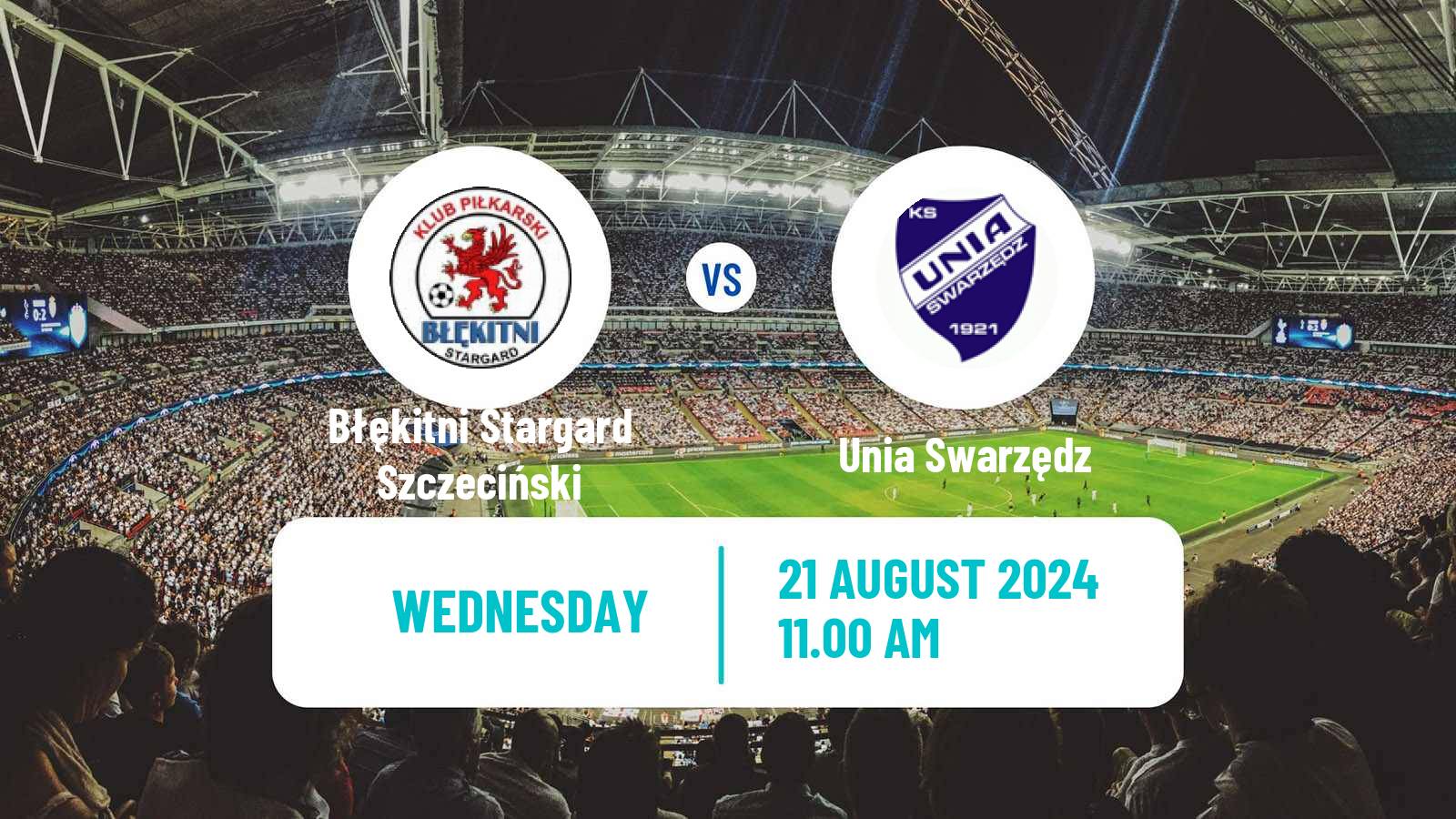 Soccer Polish Division 3 - Group II Błękitni Stargard Szczeciński - Unia Swarzędz