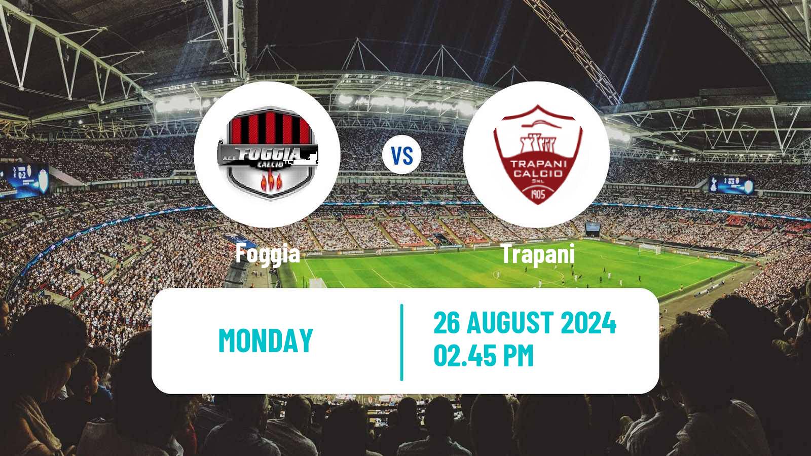 Soccer Italian Serie C Group C Foggia - Trapani