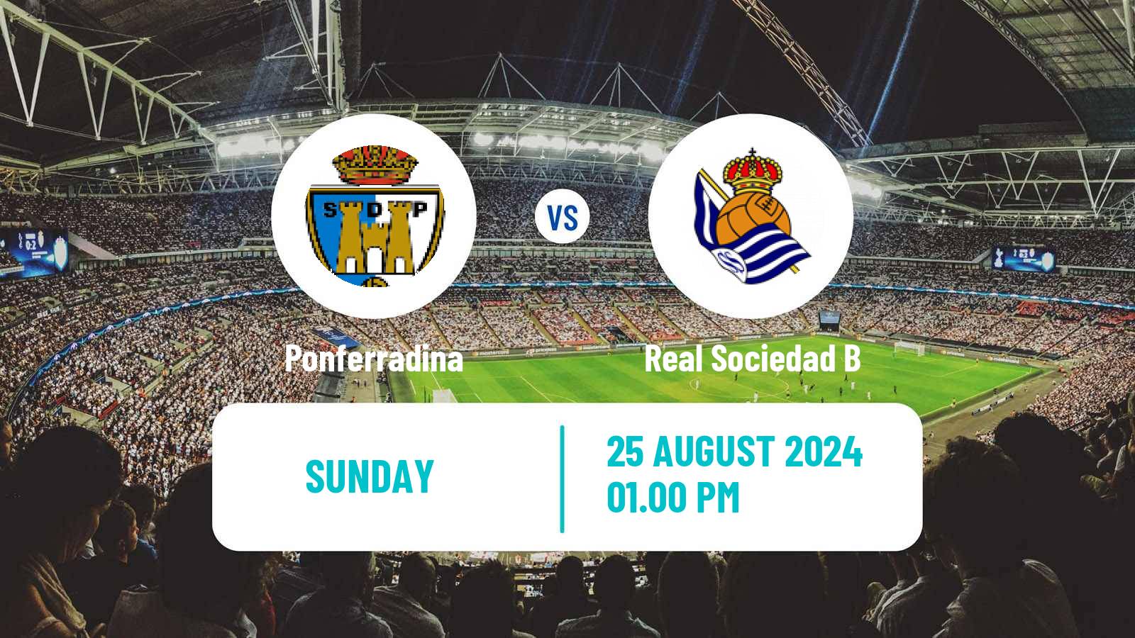 Soccer Spanish Primera RFEF Group 1 Ponferradina - Real Sociedad B