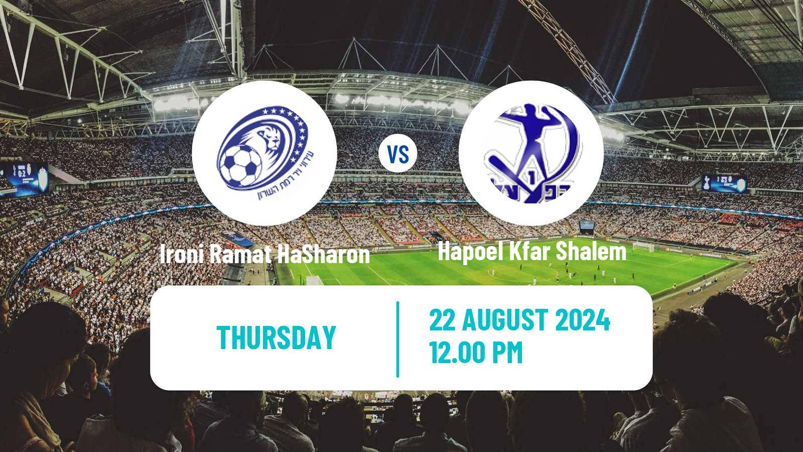 Soccer Israeli Liga Leumit Ironi Ramat HaSharon - Hapoel Kfar Shalem