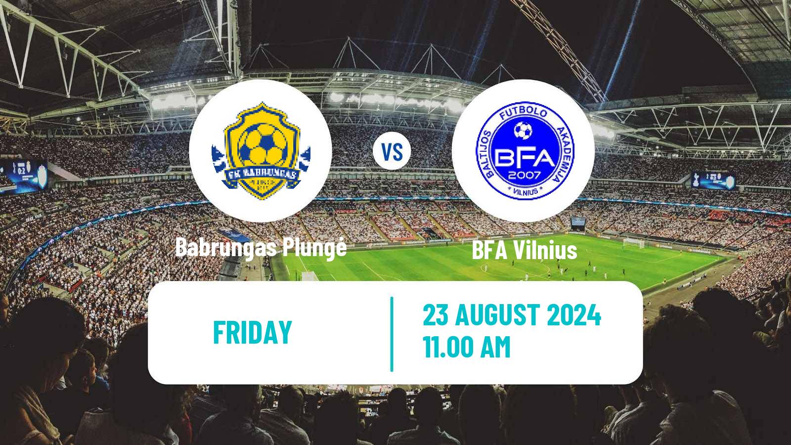 Soccer Lithuanian Division 2 Babrungas Plungė - BFA Vilnius