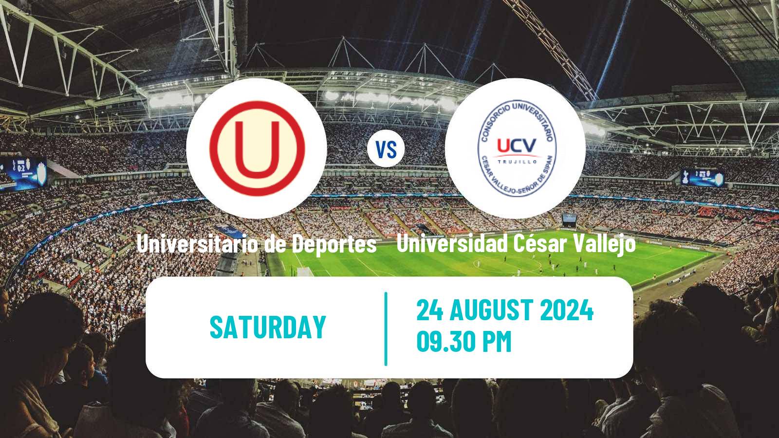 Soccer Peruvian Liga 1 Universitario de Deportes - Universidad César Vallejo