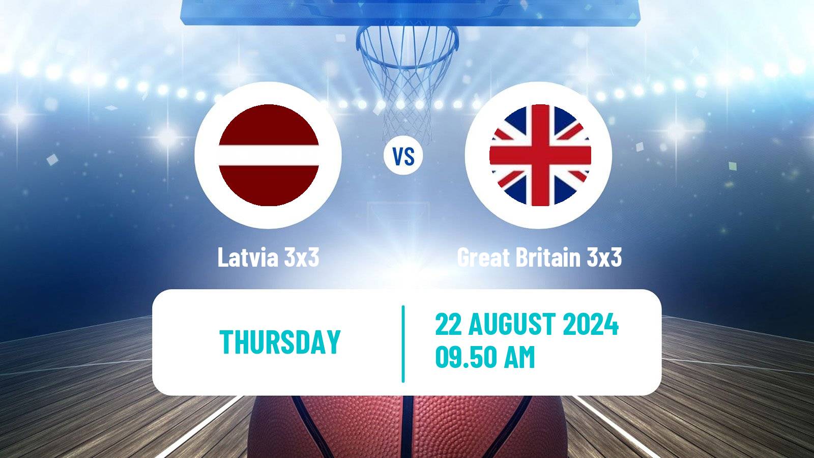 Basketball Europe Cup Basketball 3x3 Latvia 3x3 - Great Britain 3x3