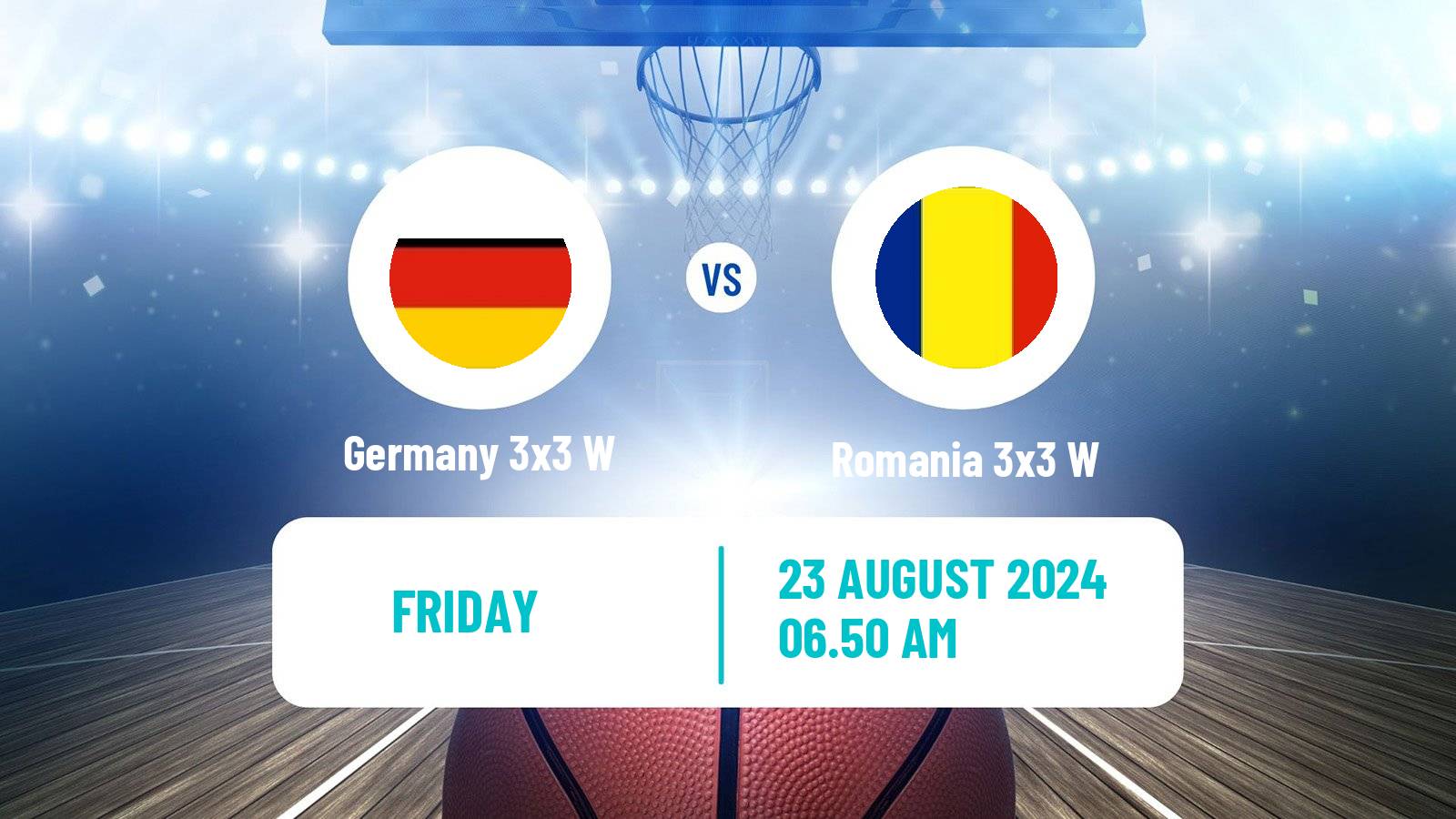 Basketball Europe Cup Basketball 3x3 Women Germany 3x3 W - Romania 3x3 W