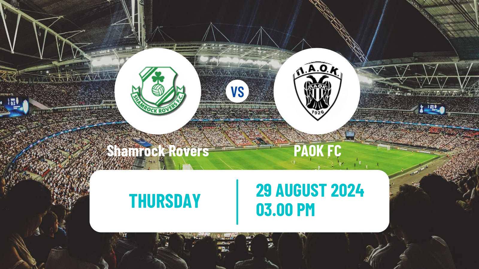 Soccer UEFA Europa League Shamrock Rovers - PAOK