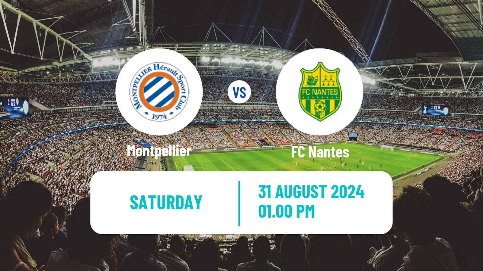 Soccer French Ligue 1 Montpellier - Nantes