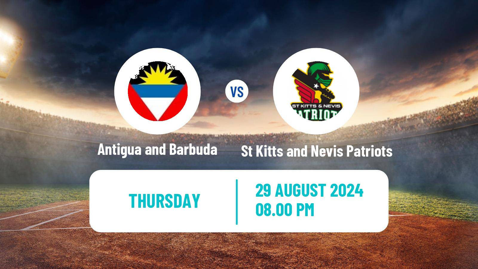 Cricket Caribbean Premier League Cricket Antigua and Barbuda - St Kitts and Nevis Patriots