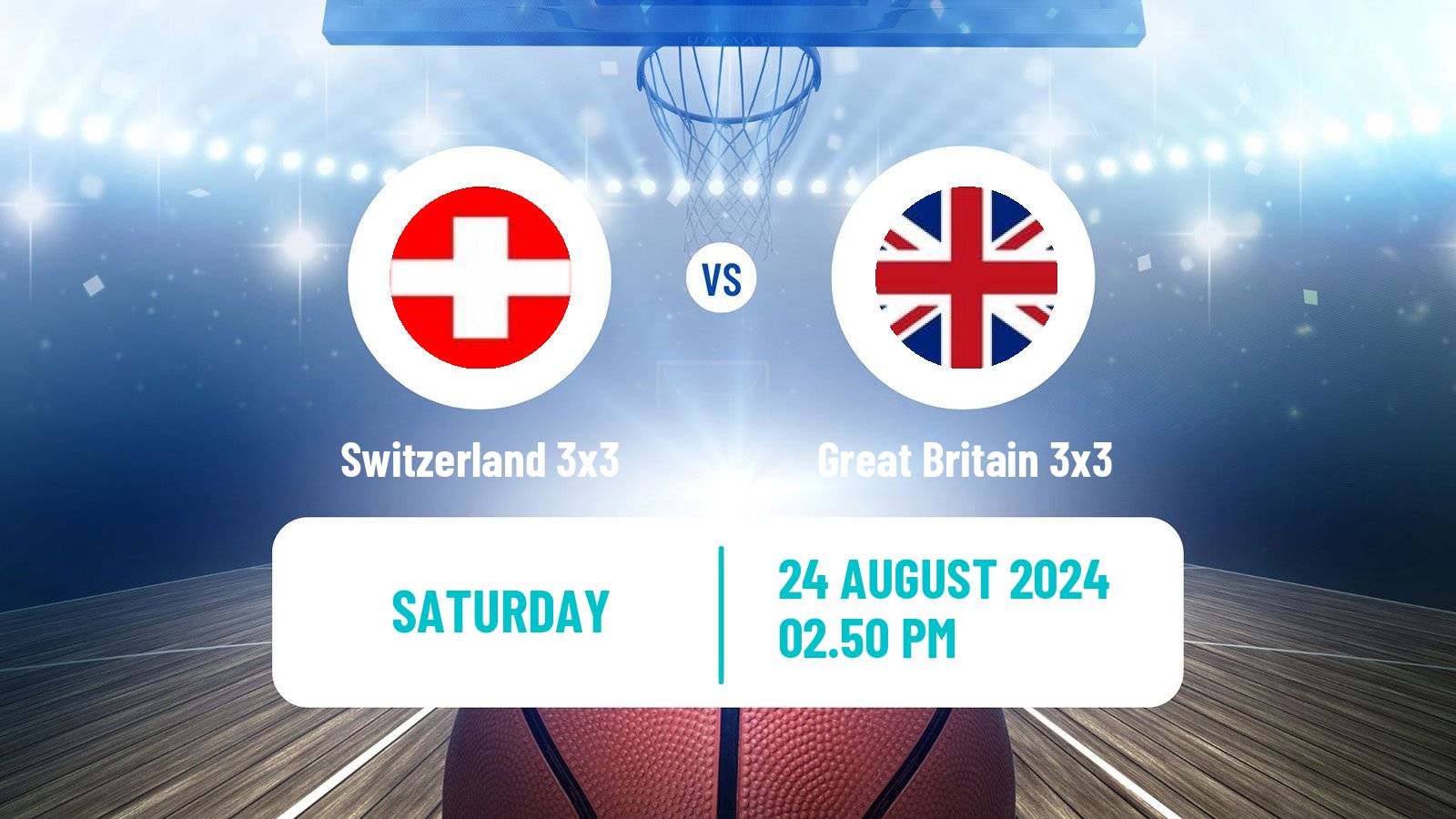 Basketball Europe Cup Basketball 3x3 Switzerland 3x3 - Great Britain 3x3