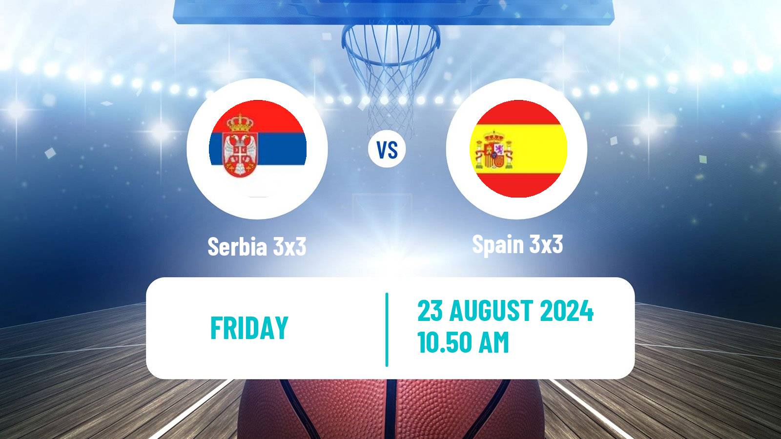 Basketball Europe Cup Basketball 3x3 Serbia 3x3 - Spain 3x3