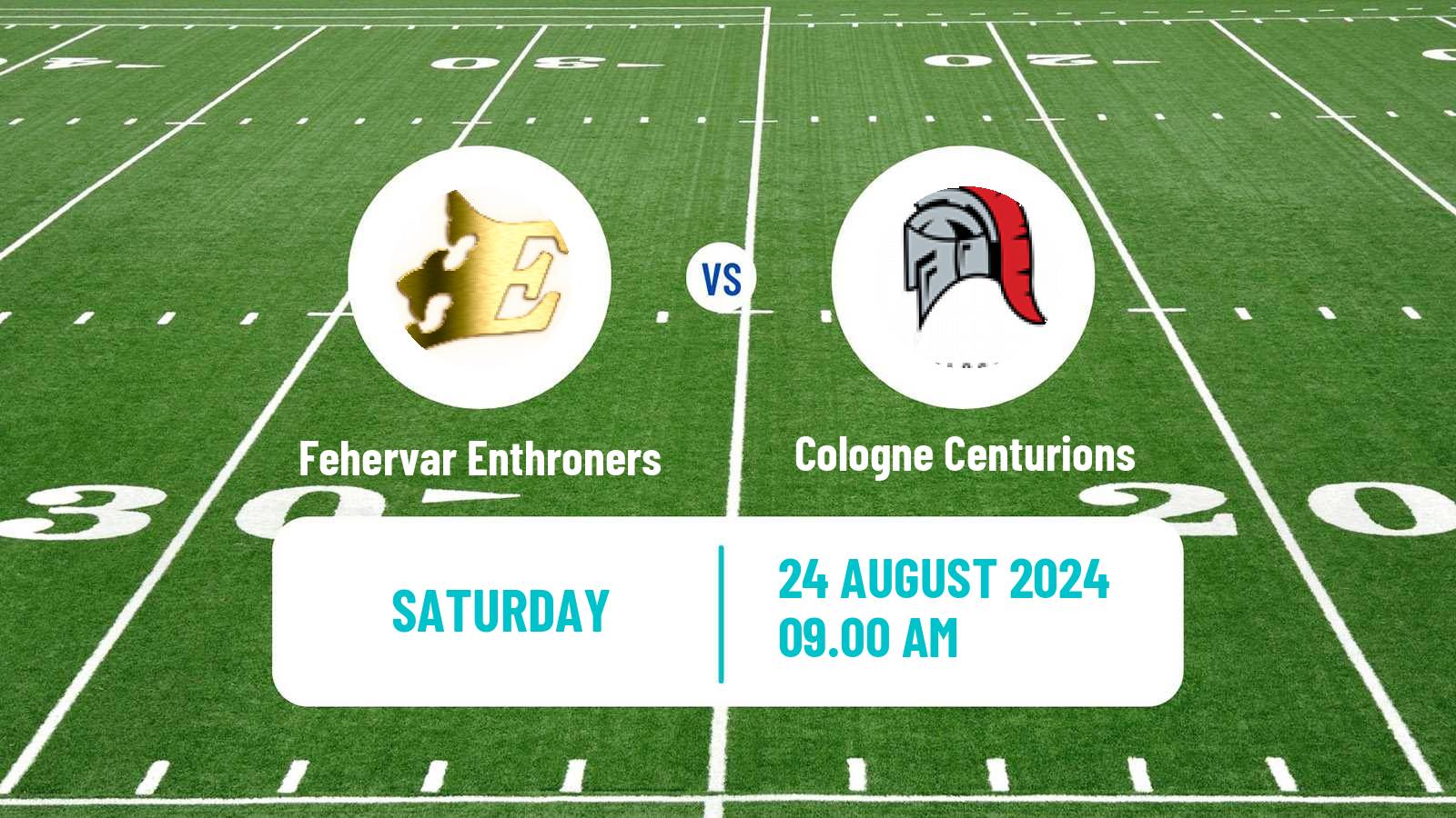 American football European League of American Football Fehervar Enthroners - Cologne Centurions