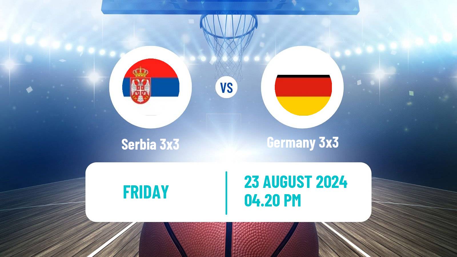 Basketball Europe Cup Basketball 3x3 Serbia 3x3 - Germany 3x3