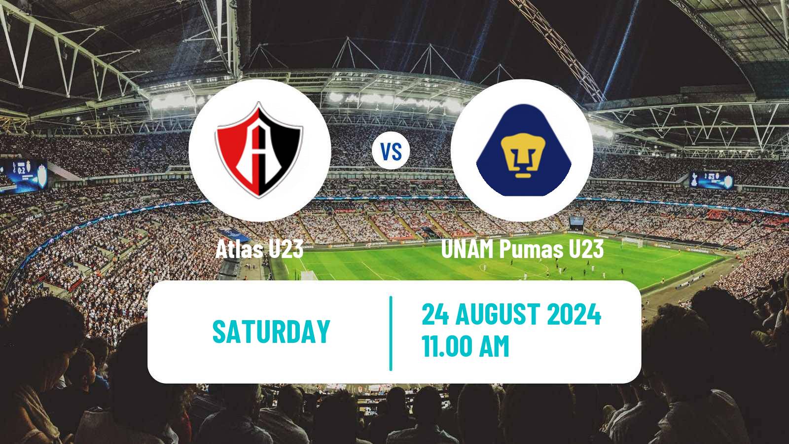 Soccer Mexican Liga MX U23 Atlas U23 - UNAM Pumas U23