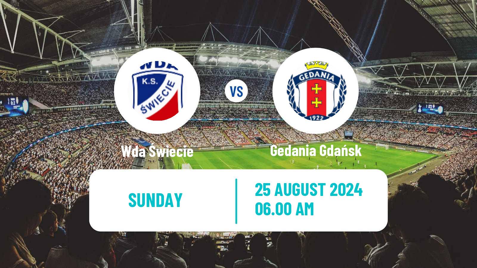 Soccer Polish Division 3 - Group II Wda Świecie - Gedania Gdańsk