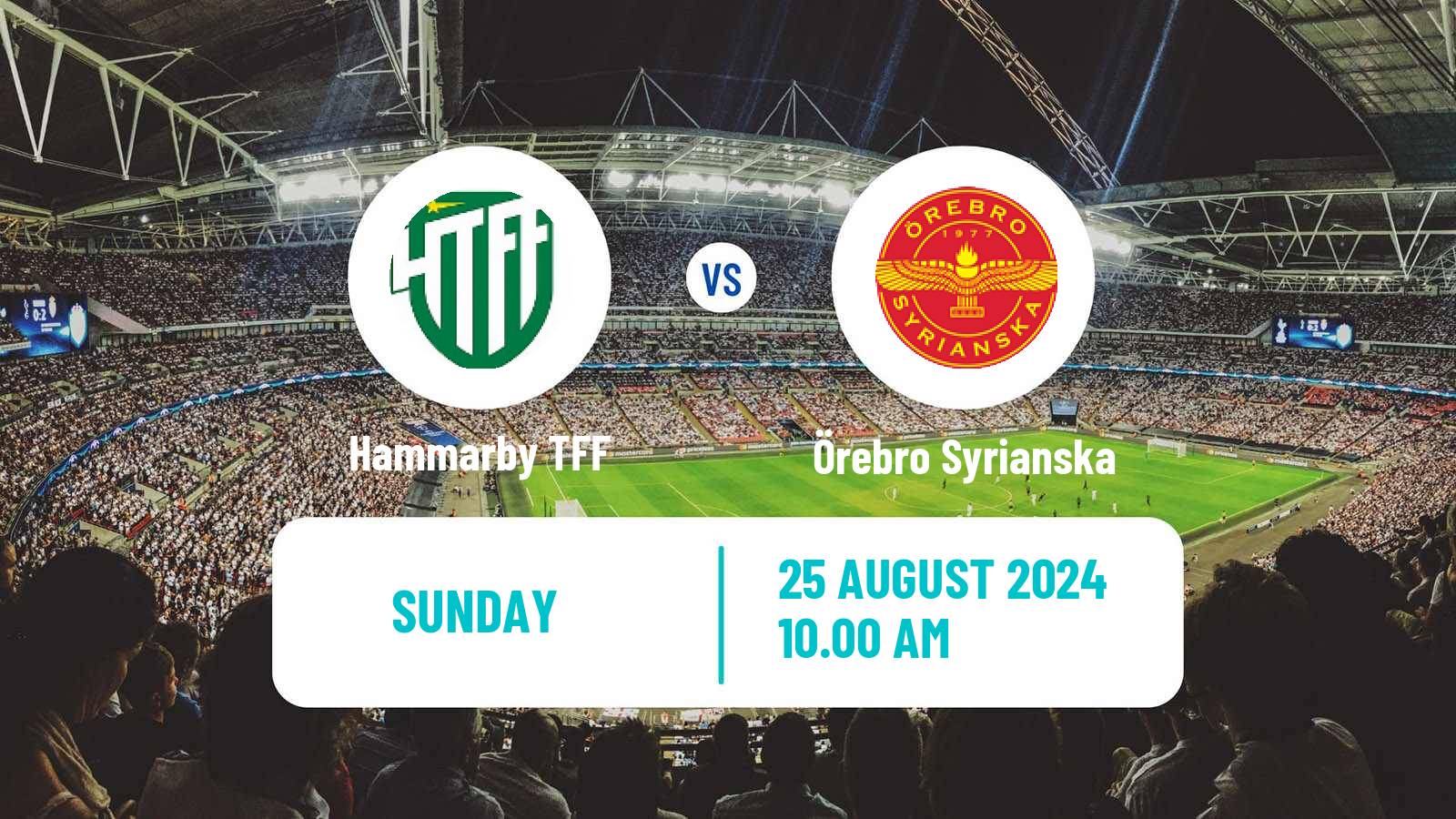 Soccer Swedish Division 1 Norra Hammarby TFF - Örebro Syrianska