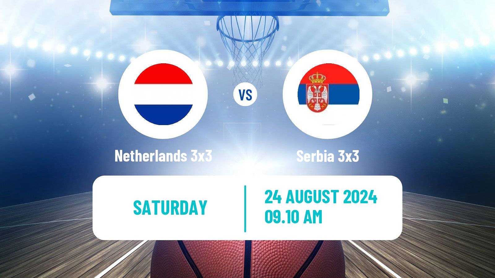 Basketball Europe Cup Basketball 3x3 Netherlands 3x3 - Serbia 3x3