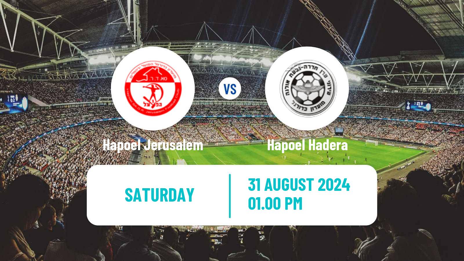 Soccer Israeli Ligat haAl Hapoel Jerusalem - Hapoel Hadera