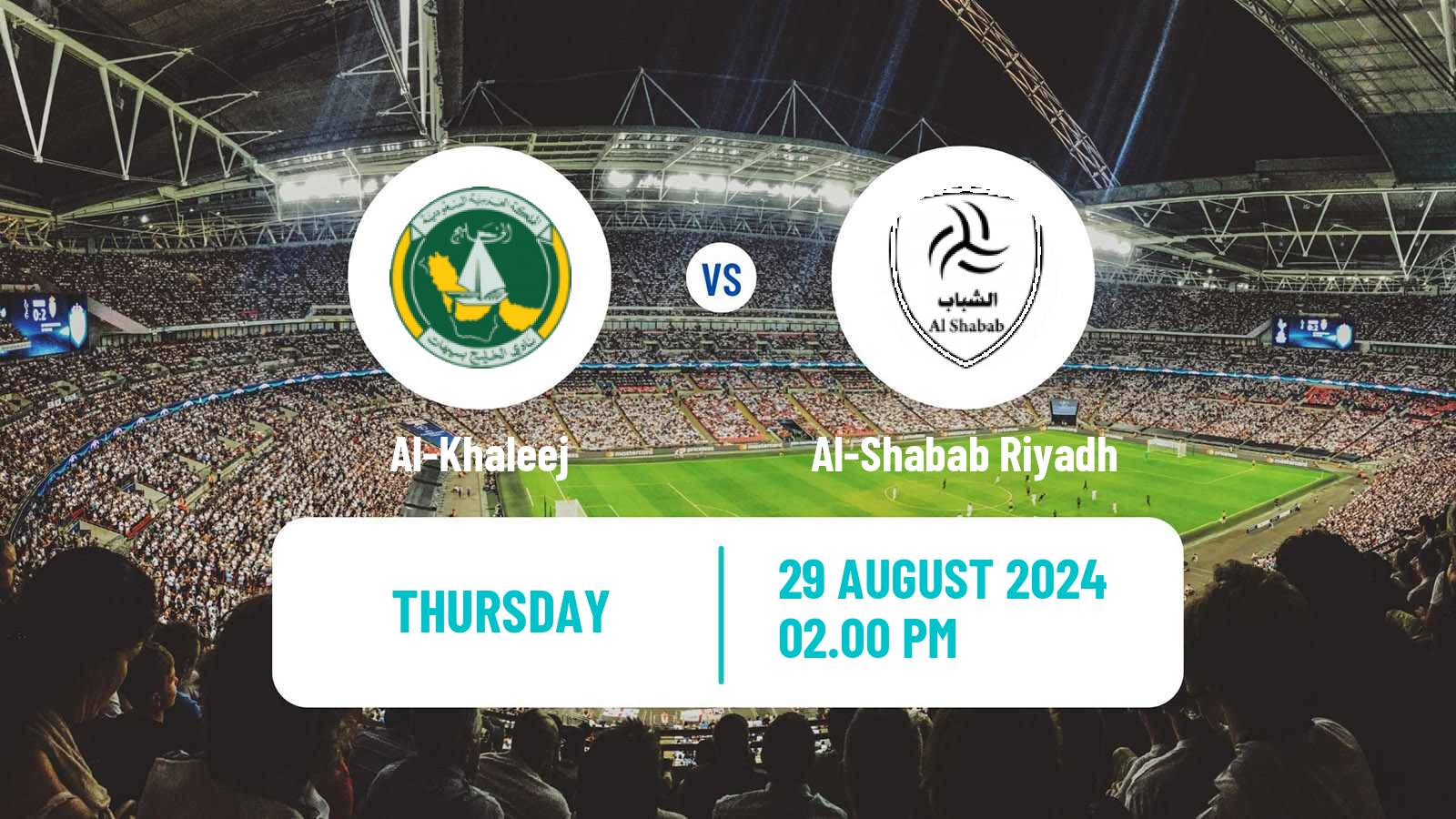 Soccer Saudi Professional League Al-Khaleej - Al-Shabab Riyadh