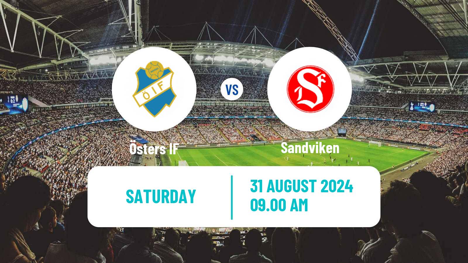 Soccer Swedish Superettan Öster - Sandviken