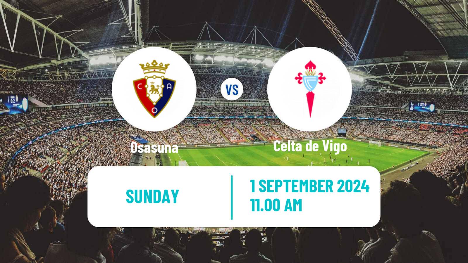 Soccer Spanish LaLiga Osasuna - Celta de Vigo