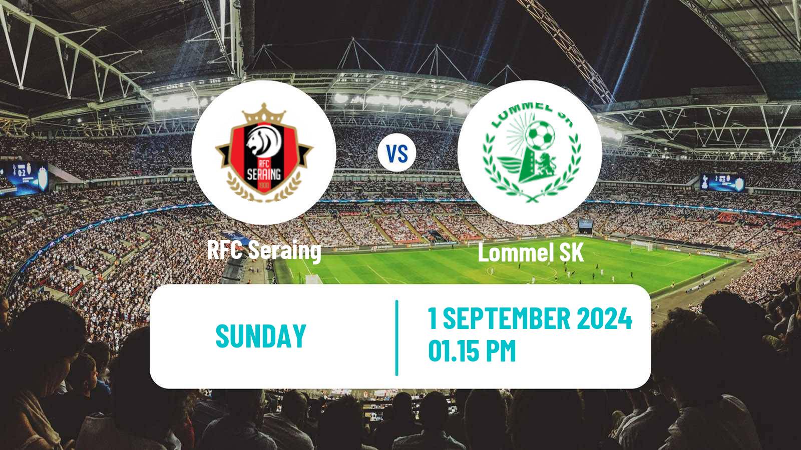 Soccer Belgian Сhallenger Pro League Seraing - Lommel