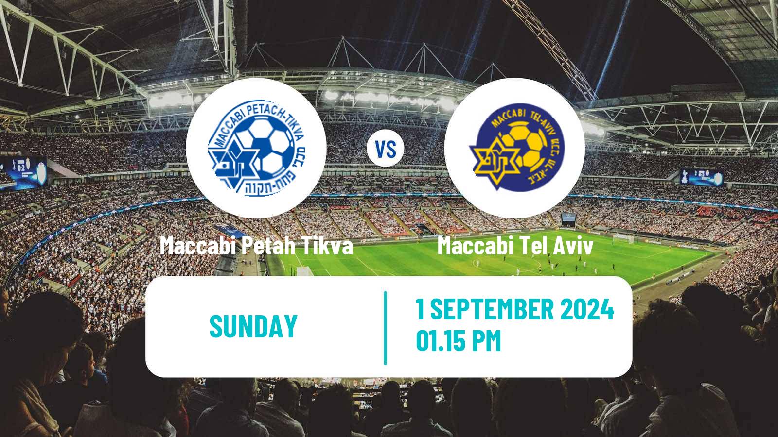 Soccer Israeli Ligat haAl Maccabi Petah Tikva - Maccabi Tel Aviv