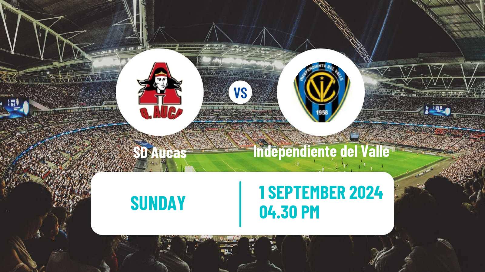 Soccer Ecuadorian Liga Pro SD Aucas - Independiente del Valle