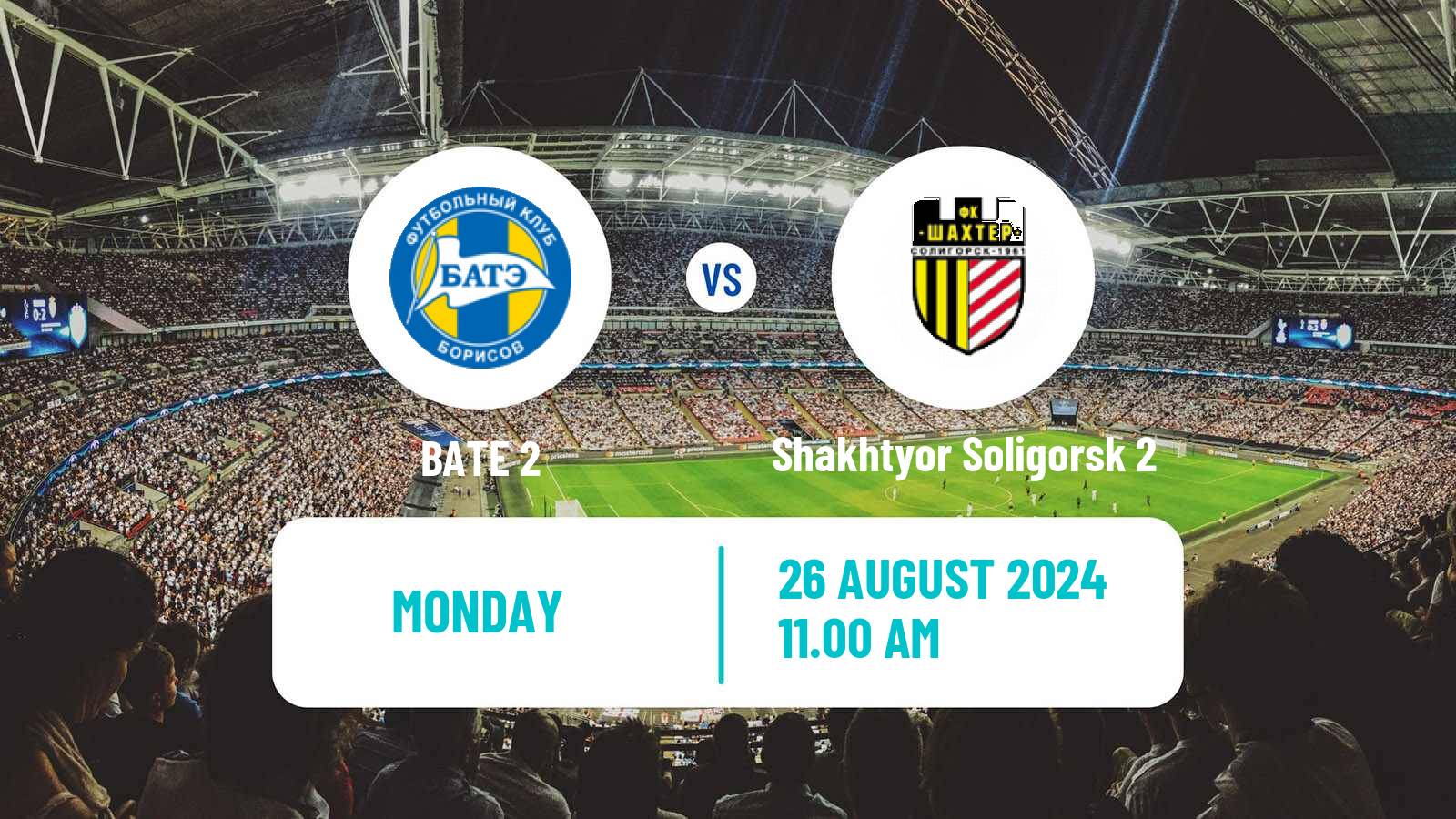 Soccer Belarusian Pershaya Liga BATE 2 - Shakhtyor Soligorsk 2