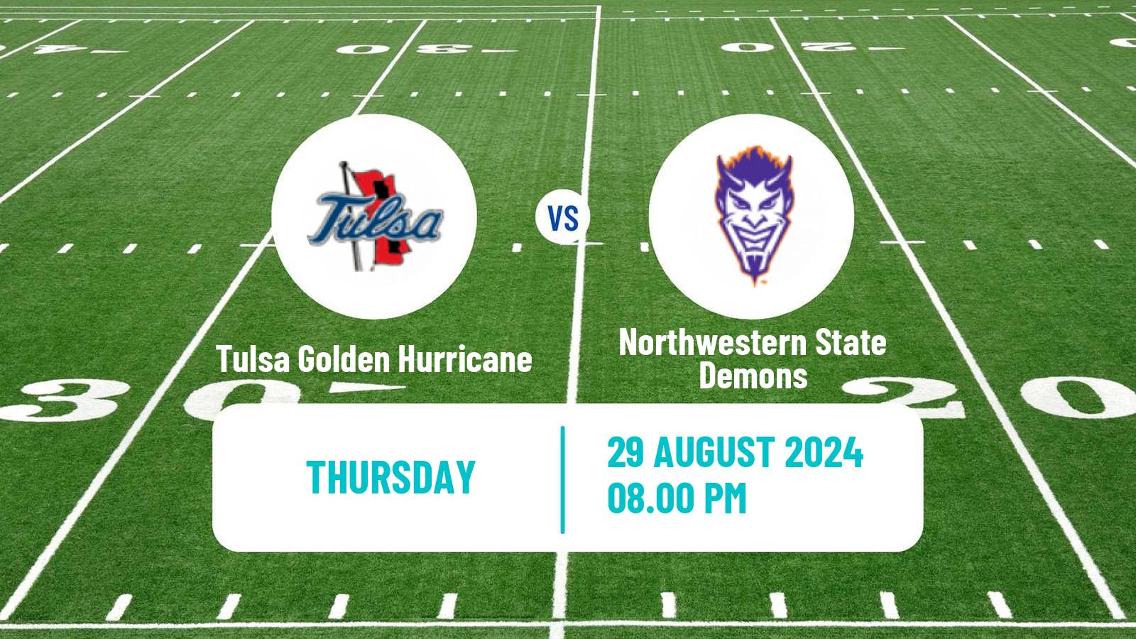 American football NCAA College Football Tulsa Golden Hurricane - Northwestern State Demons