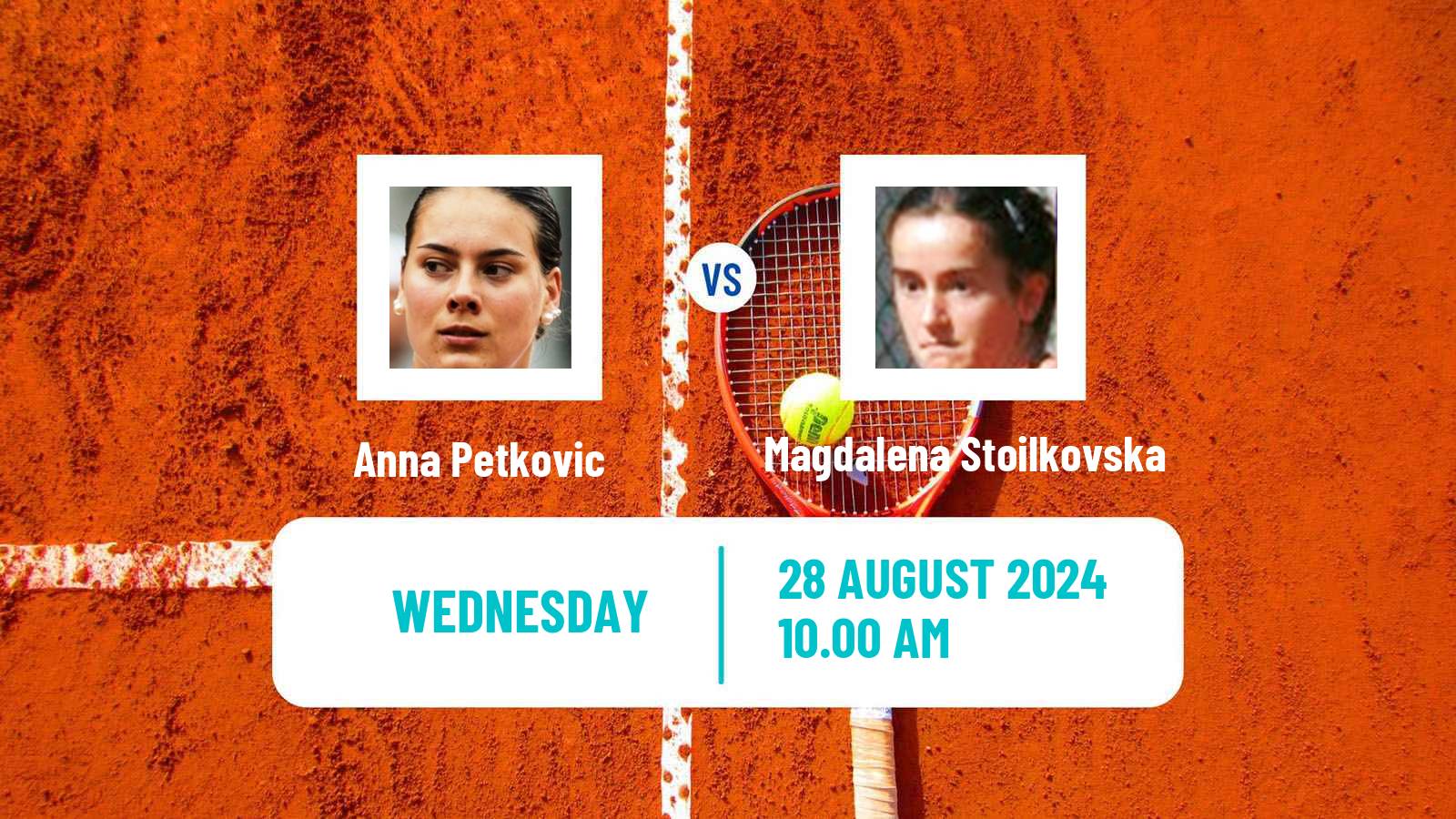 Tennis ITF W15 Kursumlijska Banja 16 Women Anna Petkovic - Magdalena Stoilkovska