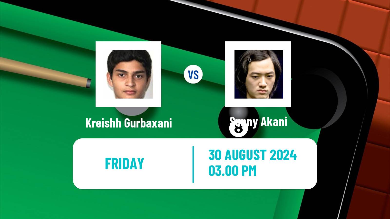 Snooker Saudi Arabia Masters Kreishh Gurbaxani - Sunny Akani