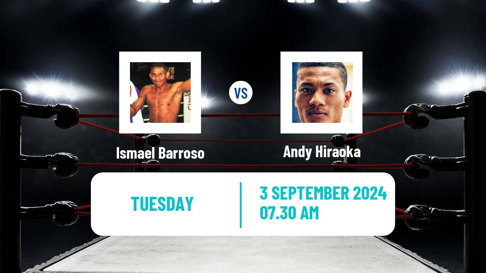 Boxing Super Lightweight Others Matches Men Ismael Barroso - Andy Hiraoka