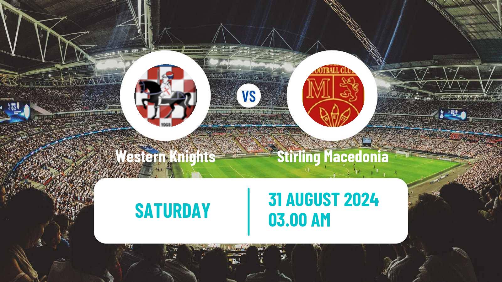 Soccer Australian NPL Western Australia Western Knights - Stirling Macedonia