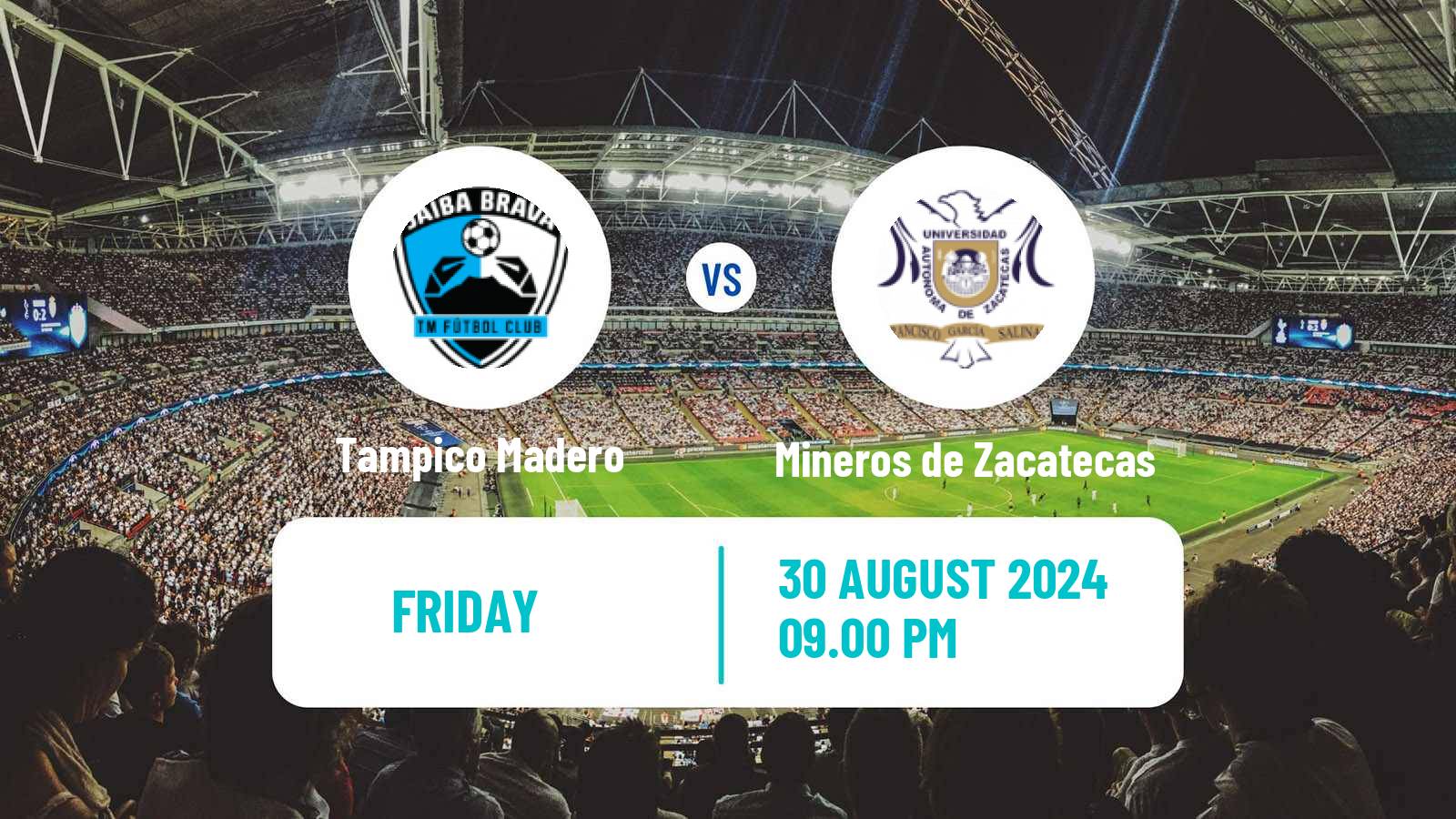 Soccer Mexican Liga de Expansion MX Tampico Madero - Mineros de Zacatecas