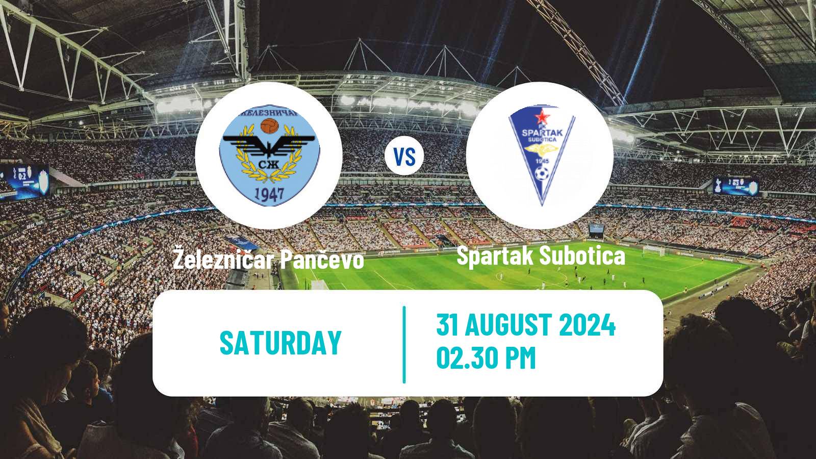 Soccer Serbian Superliga Železničar Pančevo - Spartak Subotica