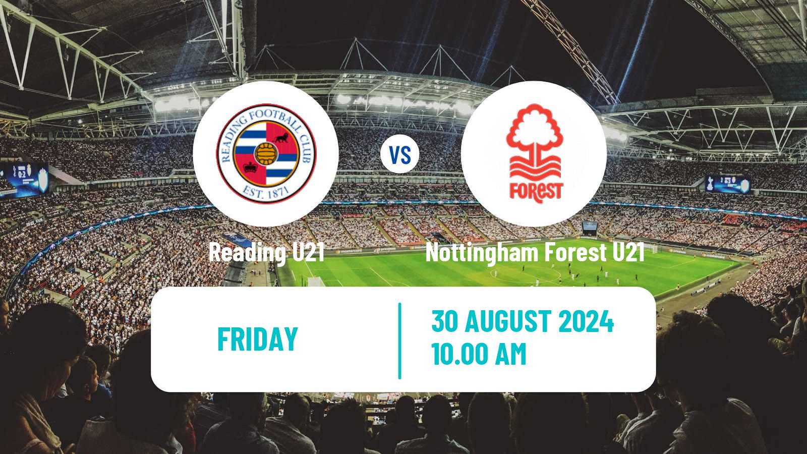 Soccer English Premier League 2 Reading U21 - Nottingham Forest U21