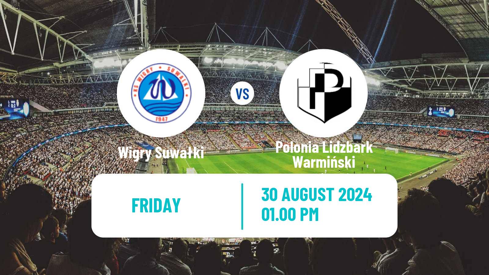 Soccer Polish Division 3 - Group I Wigry Suwałki - Polonia Lidzbark Warmiński