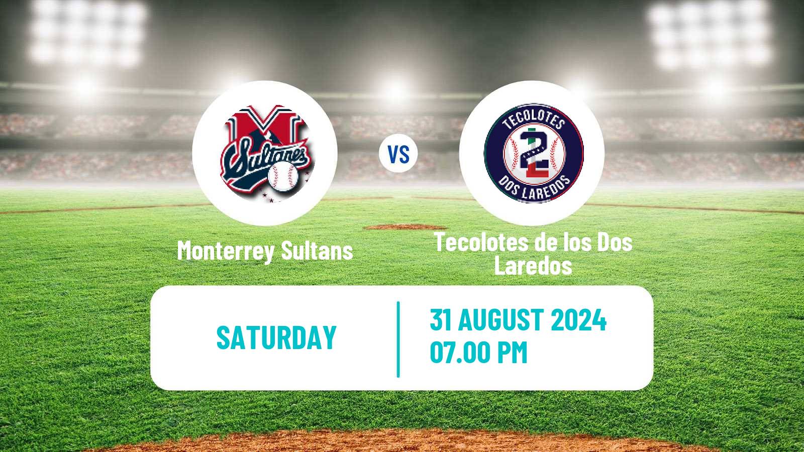 Baseball LMB Monterrey Sultans - Tecolotes de los Dos Laredos