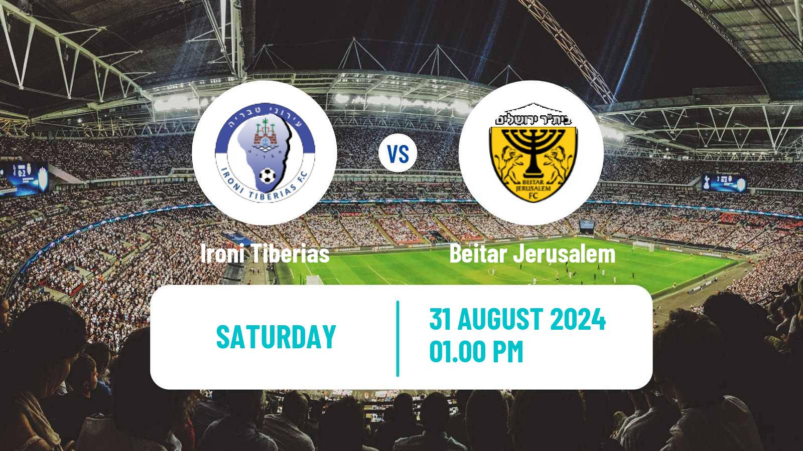 Soccer Israeli Ligat haAl Ironi Tiberias - Beitar Jerusalem