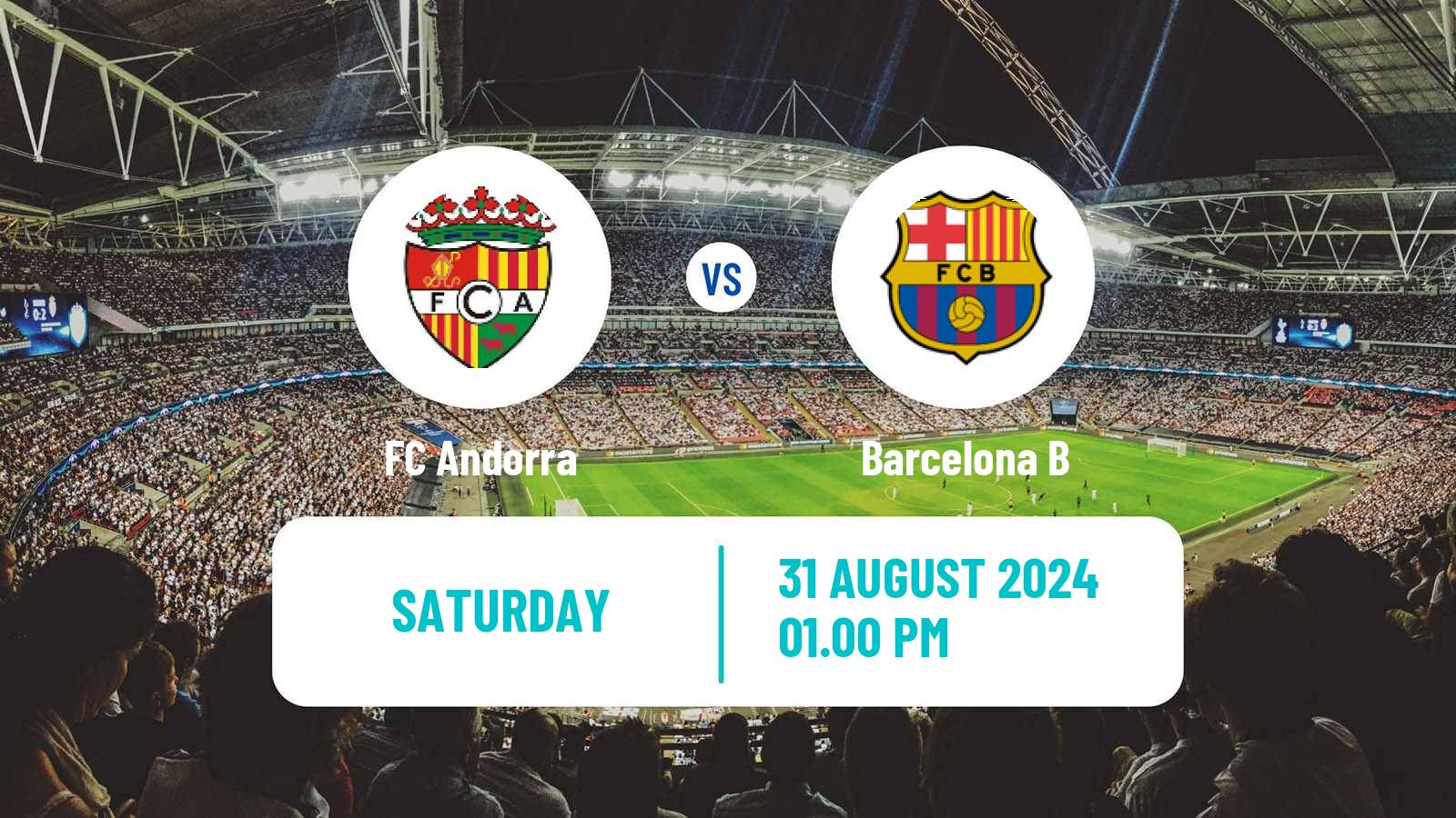 Soccer Spanish Primera RFEF Group 1 FC Andorra - Barcelona B