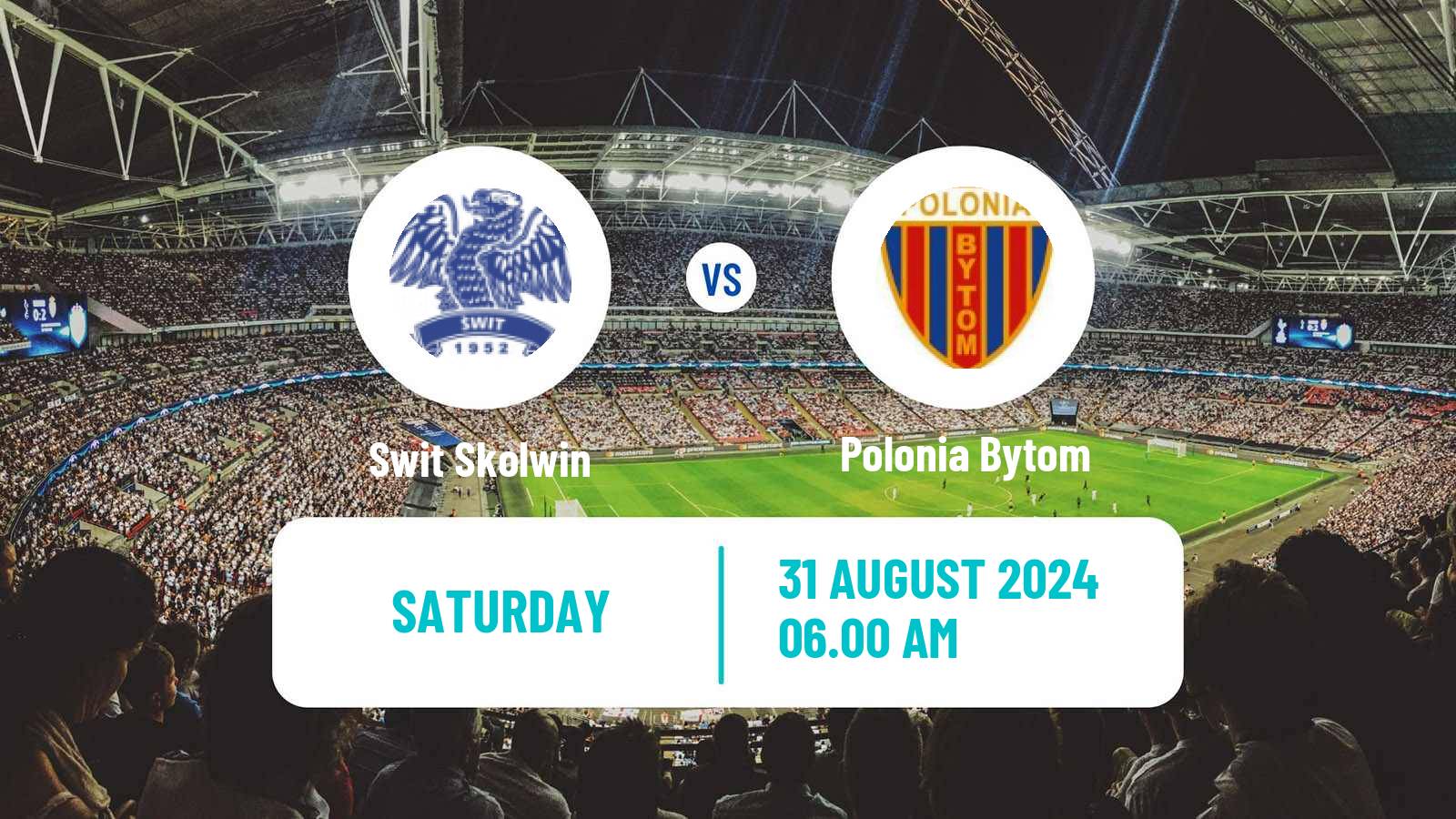 Soccer Polish Division 2 Swit Skolwin - Polonia Bytom