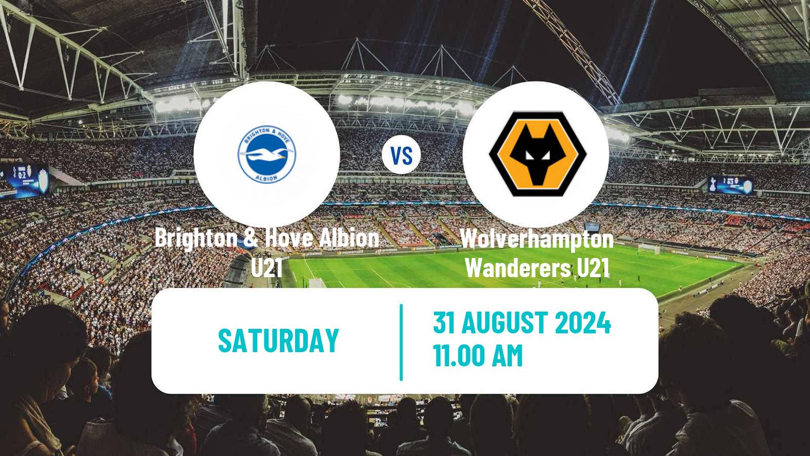 Soccer English Premier League 2 Brighton & Hove Albion U21 - Wolverhampton Wanderers U21