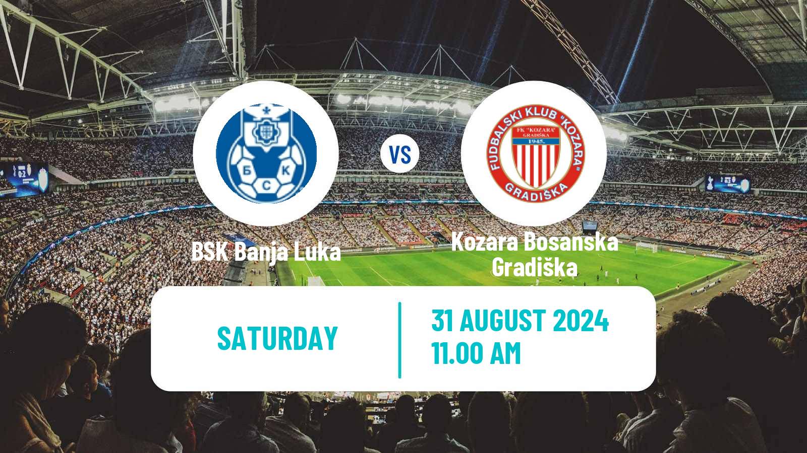 Soccer Bosnian Prva Liga RS BSK Banja Luka - Kozara Bosanska Gradiška