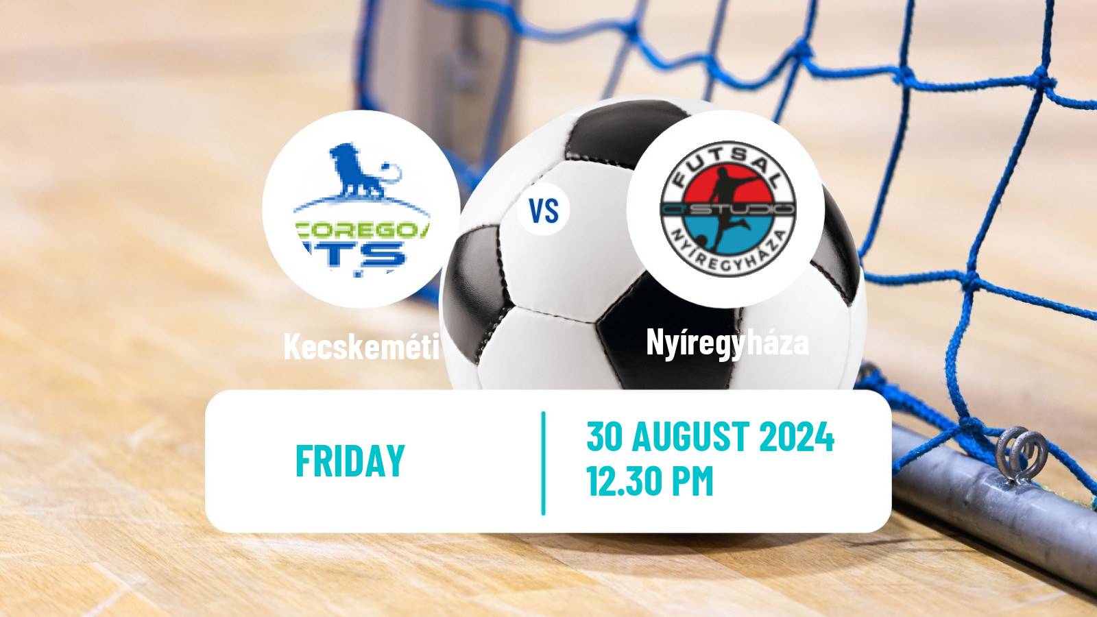 Futsal Hungarian NB I Futsal Kecskeméti - Nyíregyháza